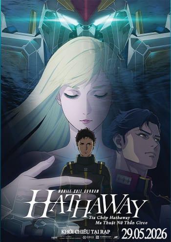 MOBILE SUIT GUNDAM TIA CHỚP HATHAWAY: MA THUẬT NỮ THẦN CIRCE - T13 (PHỤ ĐỀ)