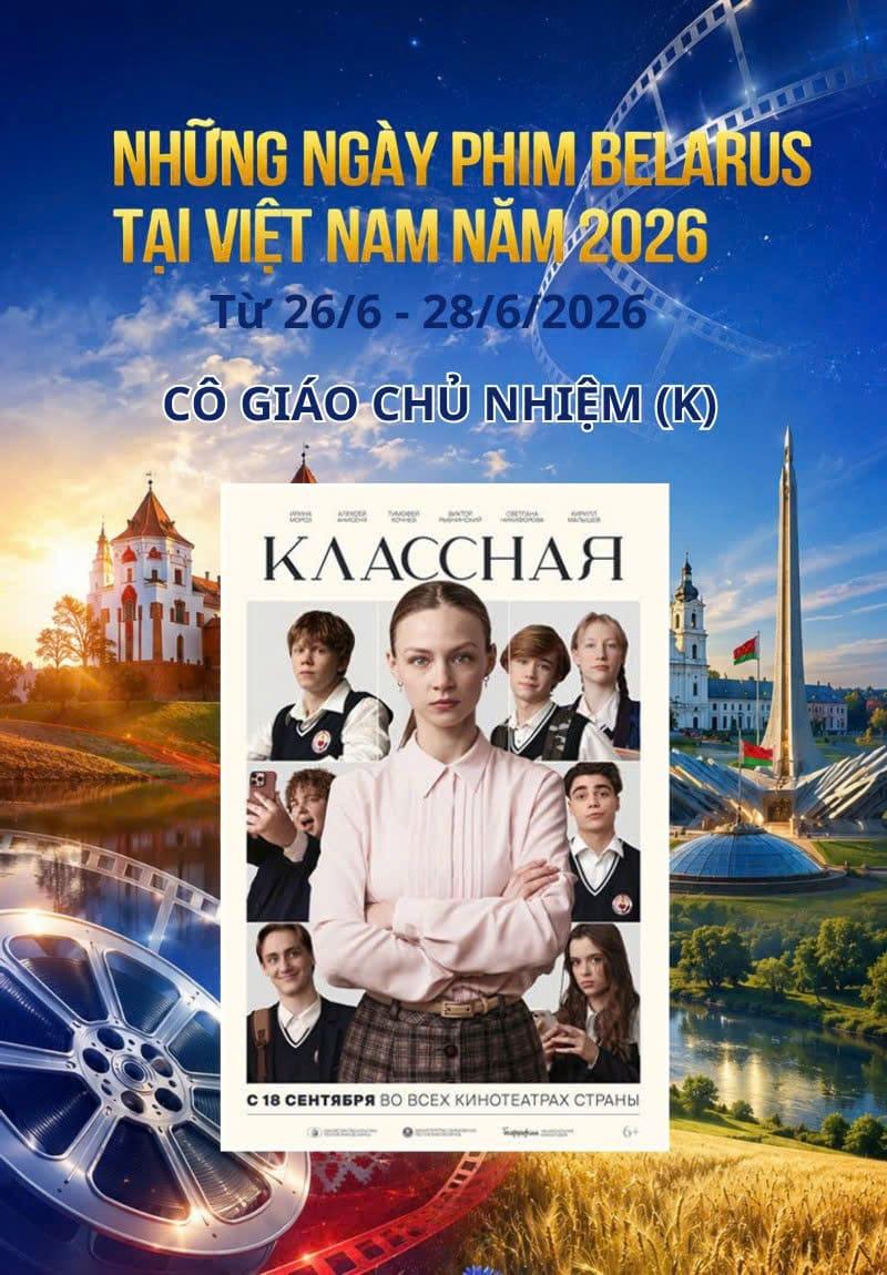 CÔ GIÁO CHỦ NHIỆM - PHIM BELARUS - K